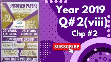 Year 2019 ~ Presentation of Data  ~ Business Stats ♡ For 2nd Year Commerce Shahid Jamal