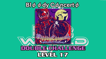 【DDR WORLD】 Blφφdy Cφncertφ 【DP CHALLENGE / 17】