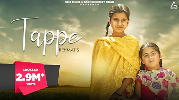 Tappe (Full Video) Rehmat | Paras bawa | Punjabi Song 2022 | Music tym