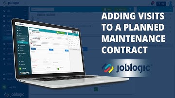How-To Guide | Adding Visits to a Planned Maintenance Contract | Joblogic®