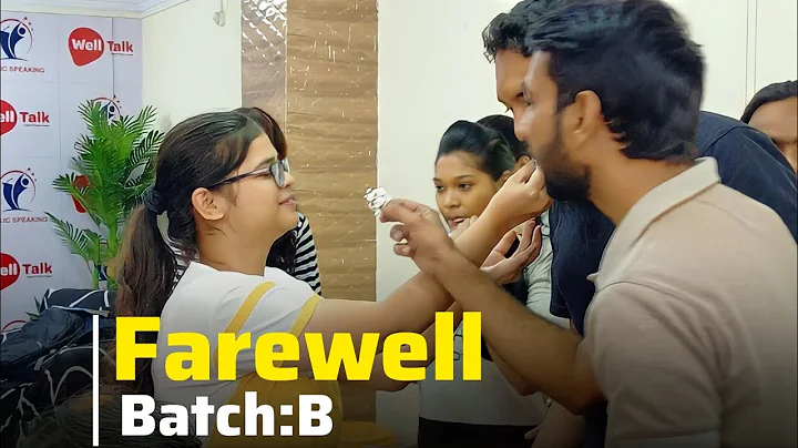 Farewell Batch:B | Spoken English | WellTalk institute of English language and public speaking