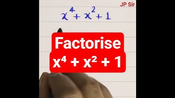 Factorise x⁴ + x² + 1 | Factorisation Trick | JP Sir #shorts