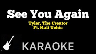 Tyler, The  Creator - See You Again | Karaoke Guitar Instrumental ft. Kali Uchis