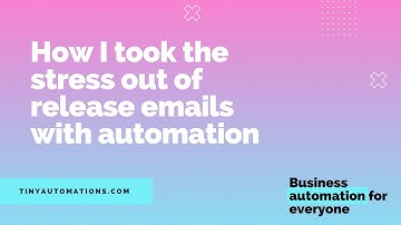 How I reduced release email stress with this automation