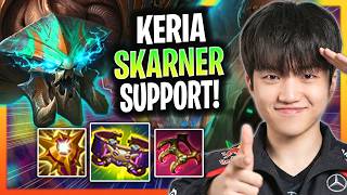 T1 KERIA'S INSANE SKARNER SUPPORT! | T1 Keria Plays Skarner Support Patch 26.13