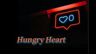 Bruce Springsteen - Hungry Heart (lyrics)