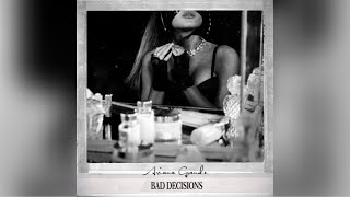 Ariana Grande - Bad Decisions stem mix