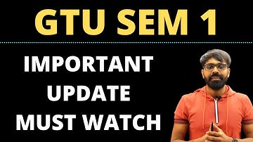 IMPORTANT NEWS For SEMESTER 1 GTU Students | Must Watch | 10/3/2022