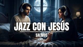 Lay It All Down 🙏 Gentle Christian Jazz & Psalms for Peaceful Prayer