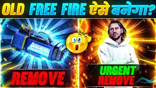 OLD FREE FIRE AISE BANEGA😱🔥|| PROBLEMS WITH GARENA FREE FIRE