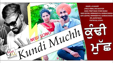 KUNDI MUCHH/NEW SONG 2022/GILL FILMZ