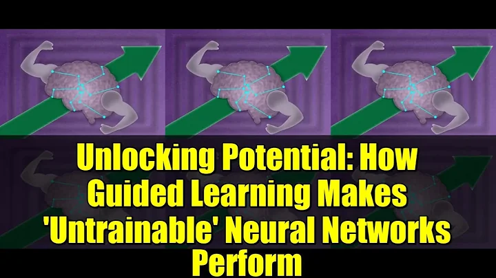 Unlocking Potential: How Guided Learning Makes 'Untrainable' Neural Networks Perform