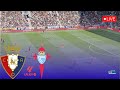 Osasuna vs Celta Vigo • La Liga 2025 • PES 21 Full Match Simulation