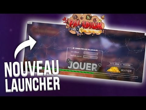 COMMENT REJOINDRE PALADIUM ?! - INSTALLER LE LAUNCHER ET RÉSOUDRE LES BUGS !