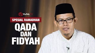 Qada dan Fidyah Ramadhan - Ustadz Muhammad Romelan