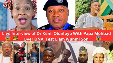 Live Interview of Dr Kemi Olunloyo With Papa Mohbad Over DNA  Test Liam Wunmi Son