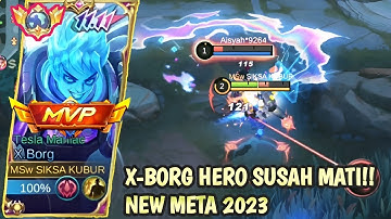 X-BORG HERO PALING SUSAH DI BUNUH‼️- BEST BUILD X-BORG 2023