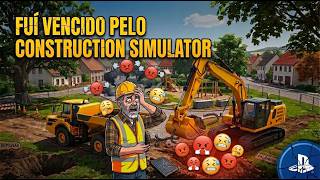 Construction Simulator #2 Iniciando os Contratos - PS5.