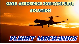 GATE AEROSPACE 2011 Flight Mechanics Paper Analysis: Answer Key & Question Paper