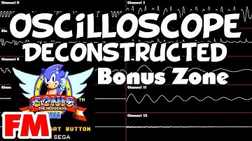 Sonic 1 (FM MOD - master system) - Bonus Zone - Oscilloscope Deconstruction