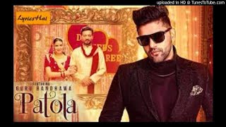 Patola - Blackmail - Guru Randhawa