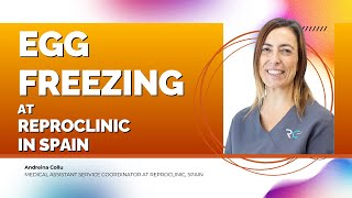 Egg Freezing in Spain – Reproclinic: Options, Process & Key Facts