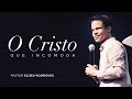 Pr. Elizeu Rodrigues - O Cristo que Incomoda