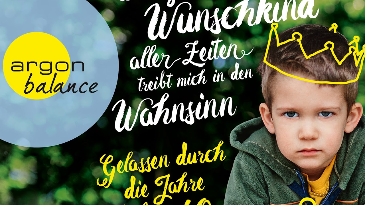 D. Graf - Das gewünschteste Wunschkind aller Zeiten treibt mich in den Wahnsinn - Die Jahre 5 bis 10