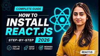 How to Install React JS in 2026 🔥 Step-by-Step Beginner Guide