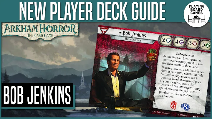 NEW PLAYER DECK FOR BOB JENKINS | Arkham Horror: T...