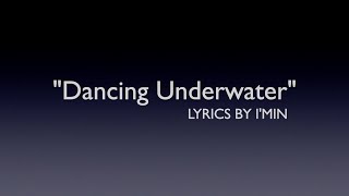DANCING UNDER WATER/LYRICS BY I'MIN/2000s POP LYRICS/THE NOSTALGIA OF 2000s POP MUSIC