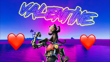 Valentine💕 (Fortnite Montage) #XenRC #Xen21 [Project File At 1000 Likes]