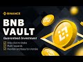 BNB Vault - обзор нового прибыльного сервиса для держателей токенов BNB на бирже Binance