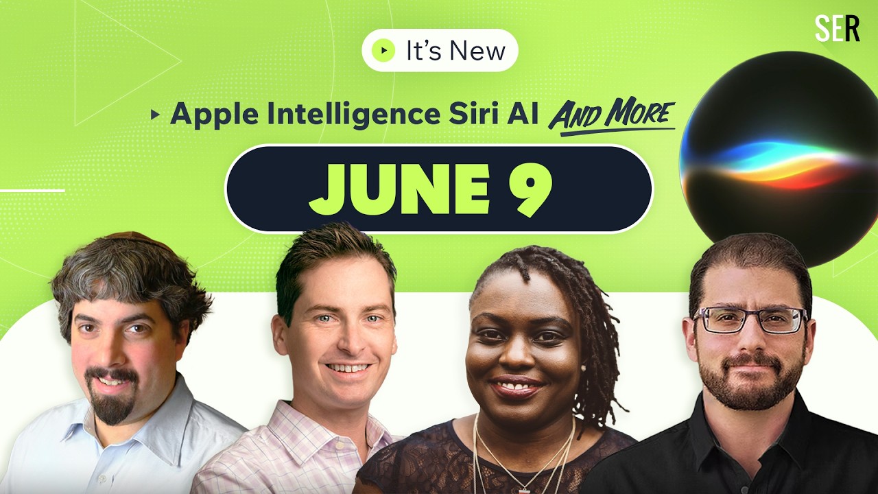It's New 6/9: Apple Intelligence Siri AI, Google Ads Experiment Power Score & Links In AI Mode Drop
