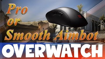 Pro or Smooth Aimbot? CS:GO OVERWATCH!