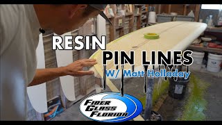 Resin pin lines on a surfboard : how to get perfect pin lines