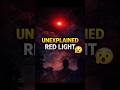 The Red Light No One Could Explain 😨 | Unsolved Sky Mystery