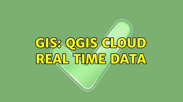 GIS: QGIS Cloud real time data