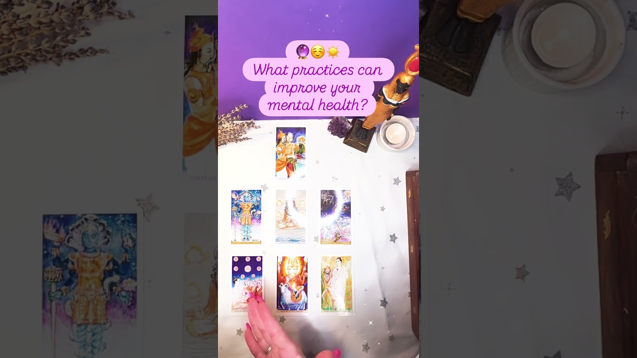 🔮☺️☀️What practices can improve your mental health? 