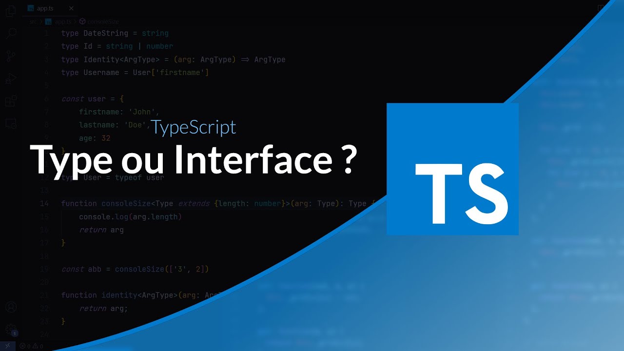 Apprendre TypeScript : Type ou Interface ? - YouTube