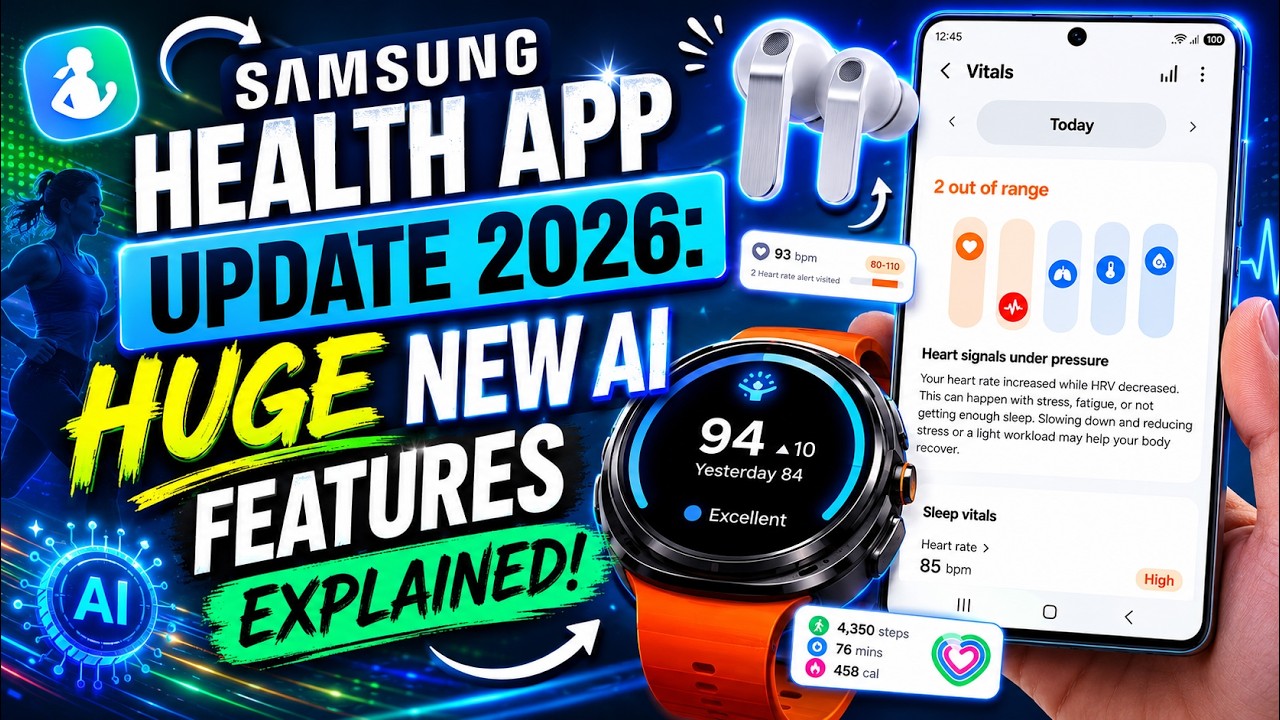 Samsung Health nâng cấp AI biến Galaxy Watch thành trợ lý sức khỏe 2026
