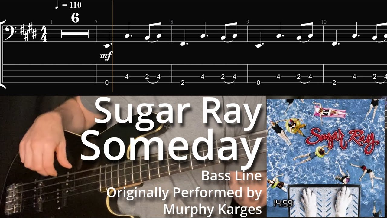 Sugar Ray Someday (Bass Line w/ Tabs and Standard Notation) YouTube