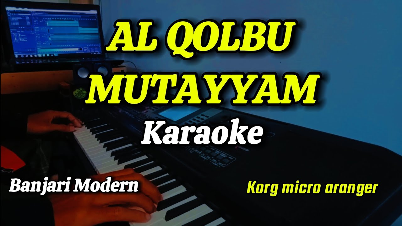 Karaoke Sholawat | Alqolbu Mutayyam ( langitan ), versi Banjari Modern
