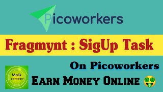 Fragmynt SignUp Task On Picoworkers | Earn Money Online | #malik_pico_helper #picoworkers screenshot 4