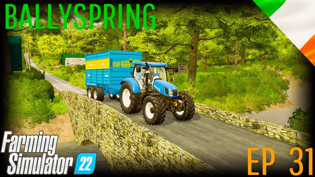 HAULIN THE SILAGE-Episode 31-BALLYSPRING-FS22