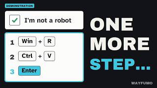 The I'm Not a Robot Scam That Makes You Hack Yourself