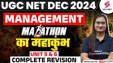 UGC NET Management | UGC NET Management Unit 5 & 6 Marathon By Monika Ma