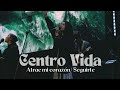 🔥Atrae Mi Corazón + Seguirte 🙌|MINISTRACIÓN | CENTRO VIDA