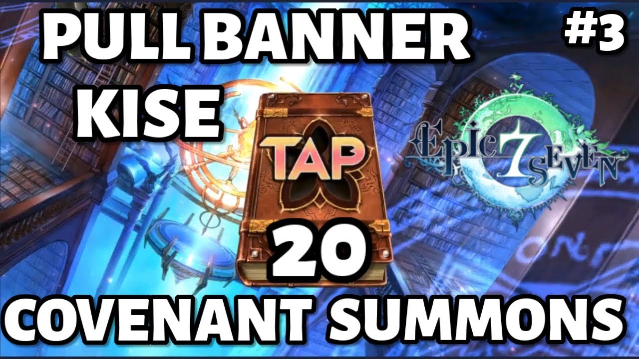Epic Seven Pull Banner Kise 20 Covenant Summons 1900