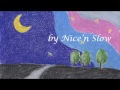 Nice'n Slow オリジナル:「恋空」